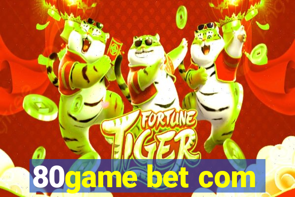 80game bet com